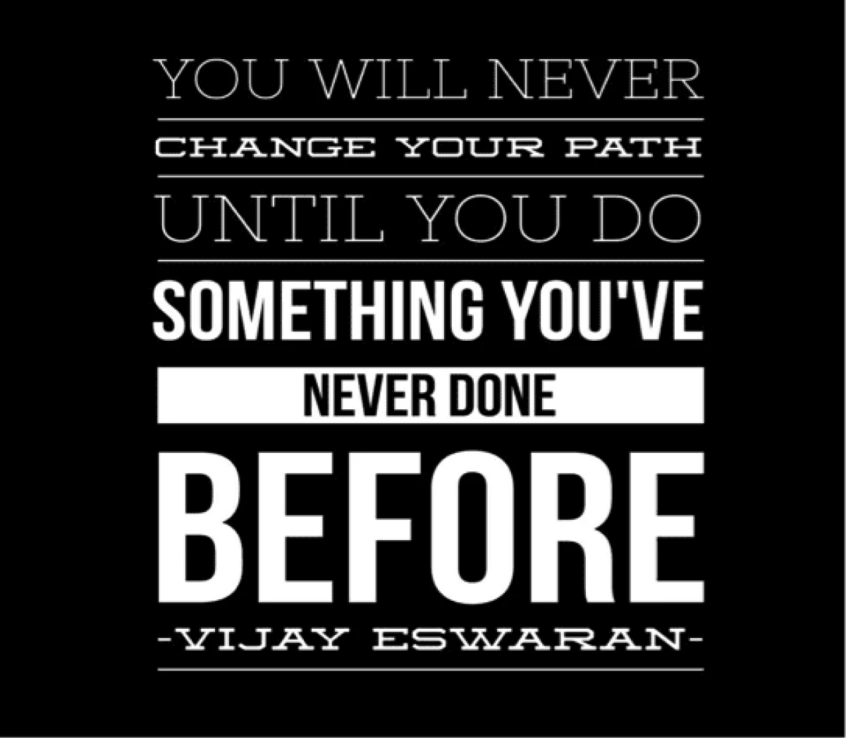 20 Inspirational Quotes By Our Founder Vijay Eswaran 21 QNET